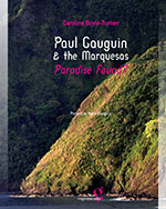 Paul Gauguin & the Marquesas :  Paradise found? Cover photo